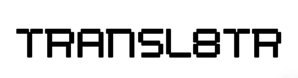 TRANSL8TR